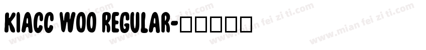 kiaCC W00 Regular字体转换